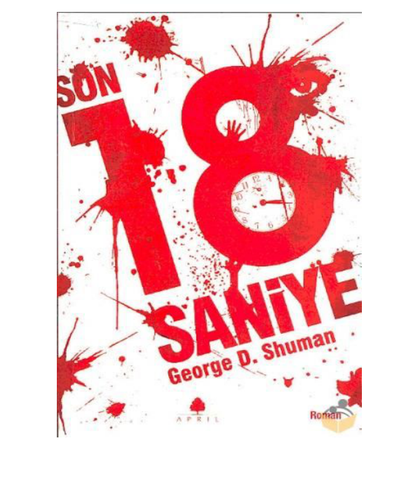 Son 18 Saniye - George Shumann