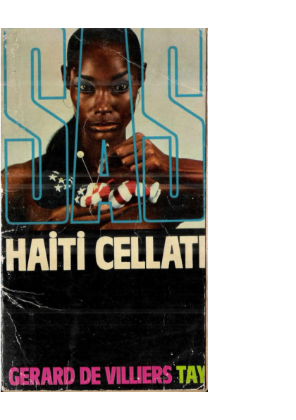 Gerard De Villiers Haiti Celladi