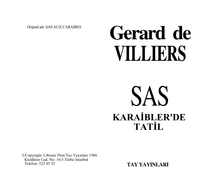 Gerard De Villiers Karayiplerde Tatil