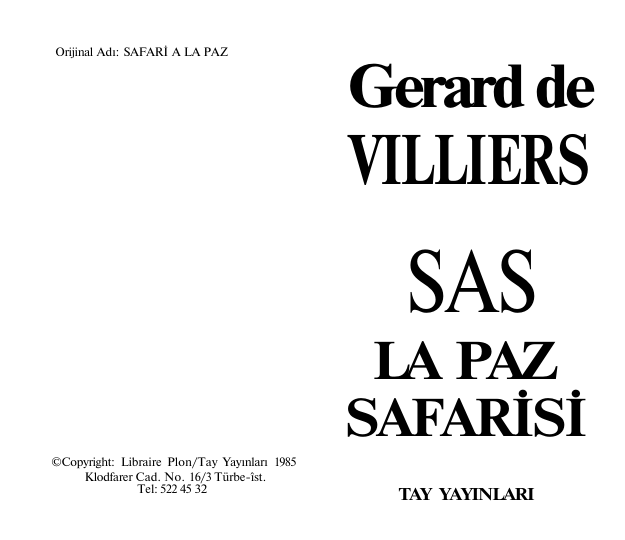 Gérard de Villiers: La Paz Safarisi