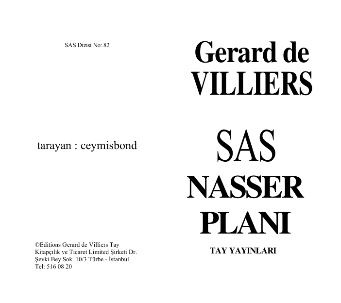 Gérard de Villiers - Nasser Planı: Ortadoğu'da Casusluk Oyunları