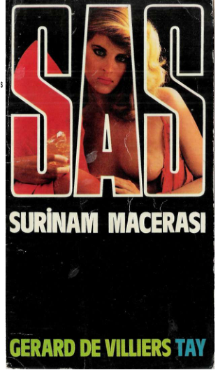 Gerard De Villiers Surinam Macerası