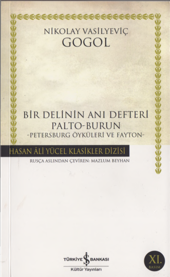 Bir Delinin Hatıra Defteri & Palto - Nikolay Gogol