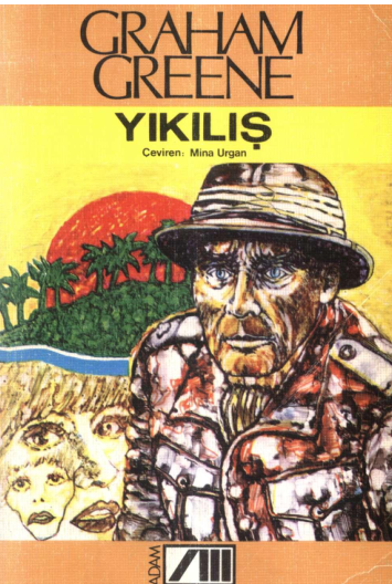 Graham Greene Yıkılış