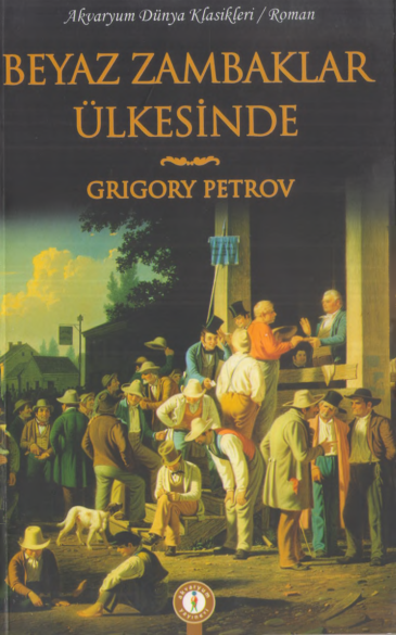 Grigory Petrov Beyaz Zambaklar Ülkesinde