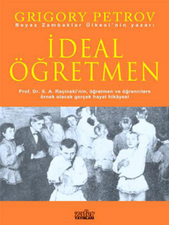 Grigory Petrov İdeal Öğretmen