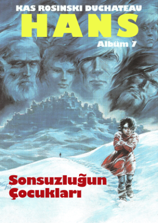 Hans Album 07 Sonsuzluğun Çocukları