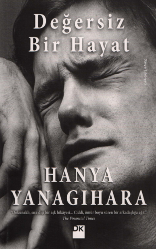 Hanya Yanagihara Değersiz Bir Hayat