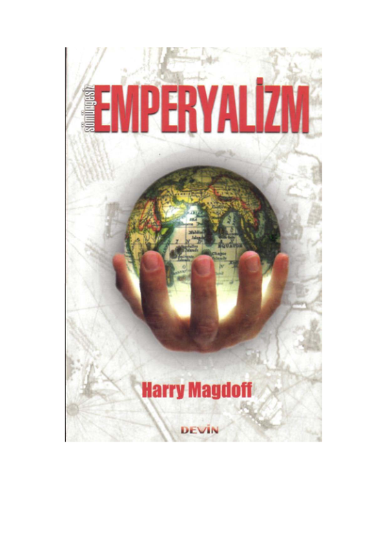 Harry Magdoff Sömürgesiz Emperyalizm