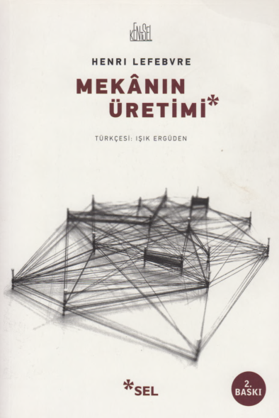 Henri Lefebvre Mekânın Üretimi Sel Yayıncılık