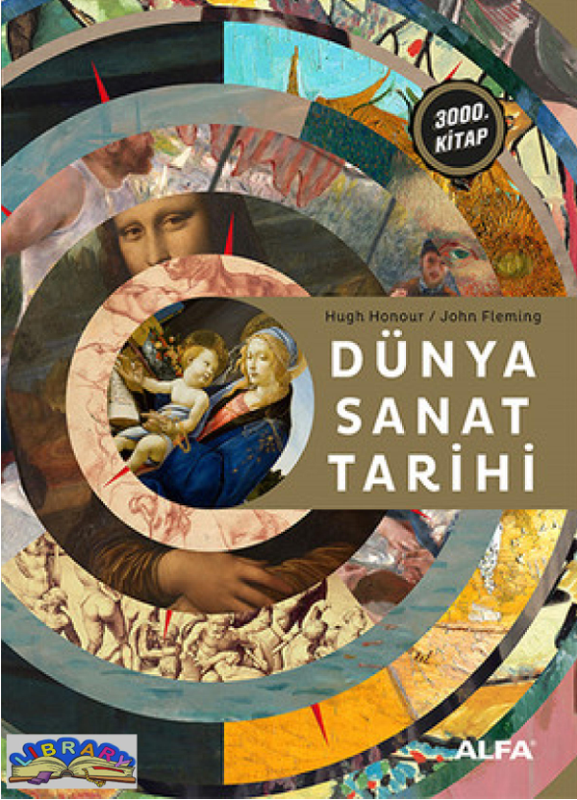 Dünya Sanat Tarihi - Hugh Honour & John Fleming