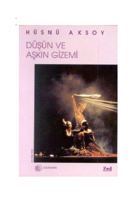 Düşün ve Aşkın Gizemi: Varoluşun İki Yüzü