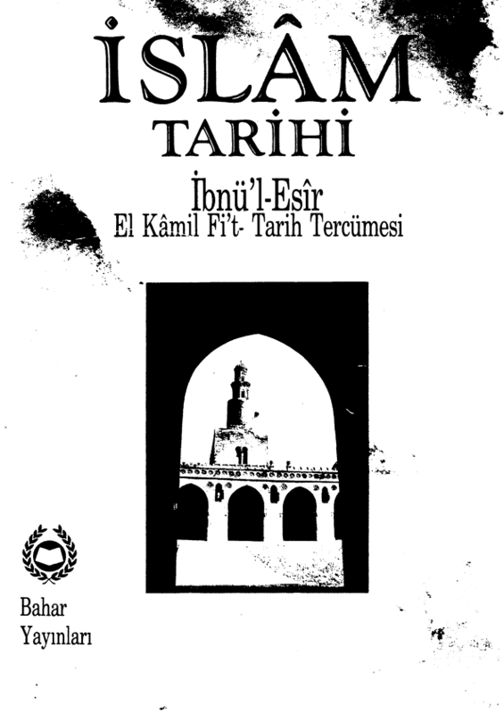 İbnü'l-Esîr - El-Kâmil Fi't-Târîh: İslam Tarihi Kaynağı (Cilt 5)