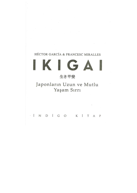 İkigai: Japonların Uzun ve Anlamlı Yaşam Sırrı