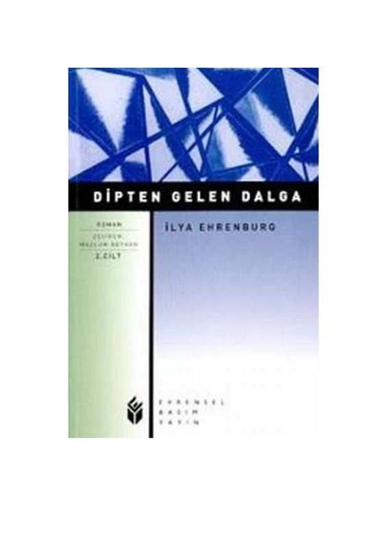 Ilya Grigoryeviç Ehrenburg - Dipten Gelen Dalga (Cilt 1)