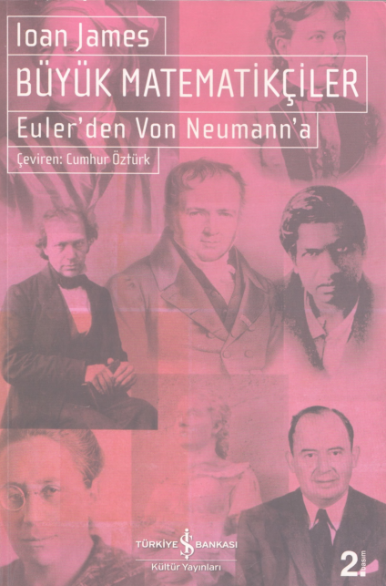 Büyük Matematikçiler: Euler'den Von Neumann'a