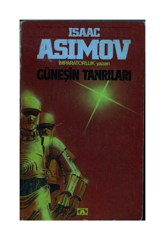 Isaac Asimov - Güneşin Tanrıları: Paralel Evrenler ve Etiğin Sınırları