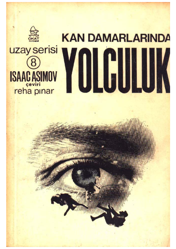 Isaac Asimov Kan Damarlarında Yolculuk
