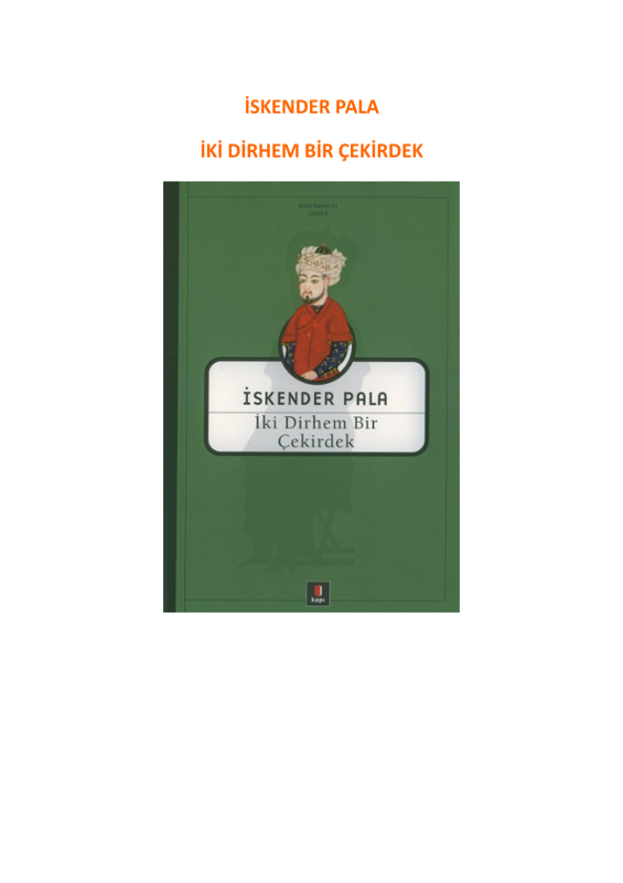 İki Dirhem Bir Çekirdek: Osmanlı'nın Renkli Deyimleri