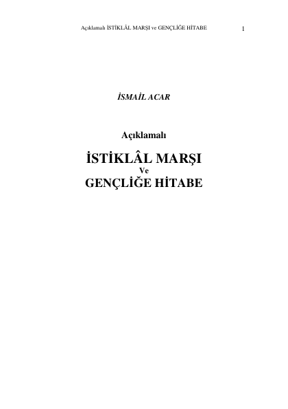 İsmail Acar Açıklamalı İstiklal Marşı Ve Gençliğe Hitabesi