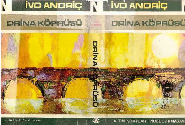 Ivo Andrić Drina Köprüsü