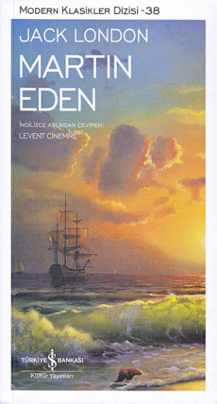 Jack London - Martin Eden (İş Bankası Kültür Yayınları)