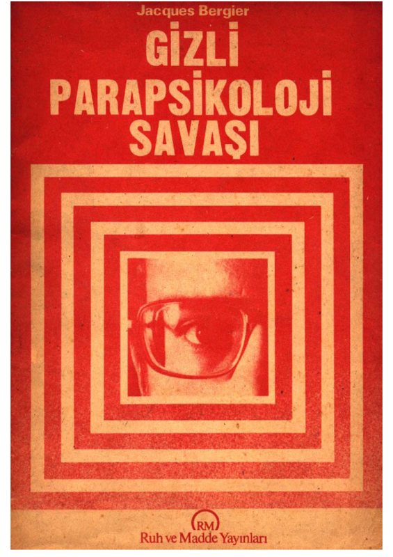 Jacques Bergier Gizli Parapsikoloji Savaşı