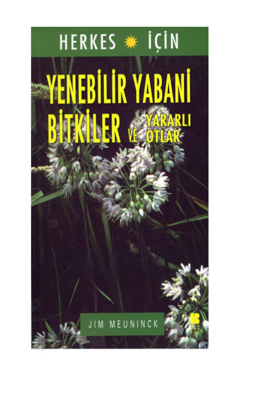 Jim Meuninck Yenebilir Yabani Bitkiler Ve Yararlı Otlar