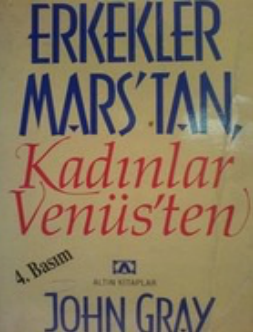 John Gray Erkekler Mars'tan Kadınlar Venüs'ten