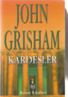 John Grisham Kardeşler