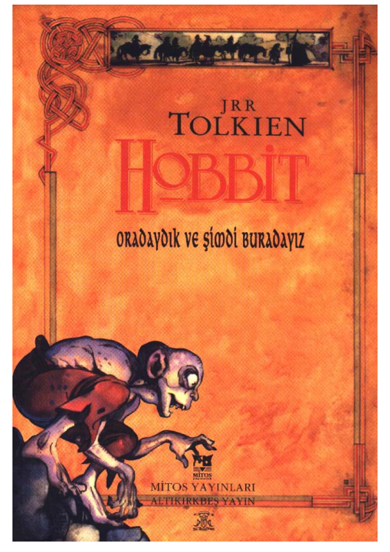 Hobbit: Beklenmedik Yolculuk - J.R.R. Tolkien