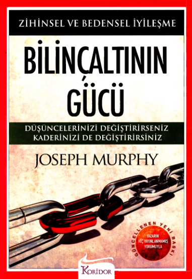 Joseph Murphy Bilinçaltının Gücü Koridor Yayınları
