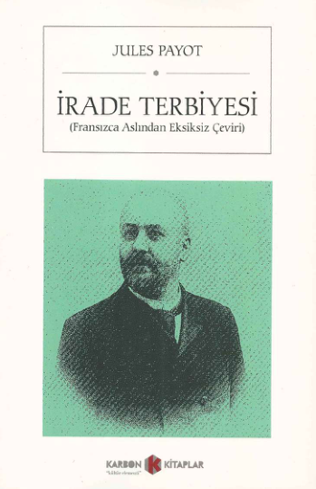 Jules Payot İrade Terbiyesi Karbon Kitaplar