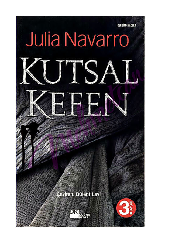 Julia Navarro - Kutsal Kefen
