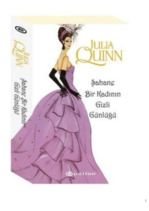Julia Quinn Şahane Bir Kadının Gizli Günlüğü