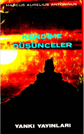 Marcus Aurelius - Kendime Düşünceler