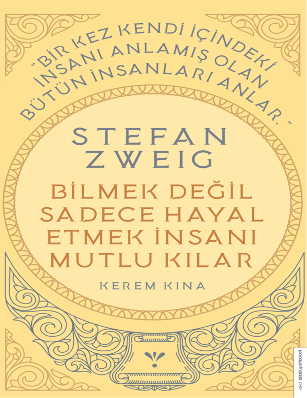 Kerem Kina Stefanzweig Bilmek Değil Sadece Hayalet Mekin Sanı