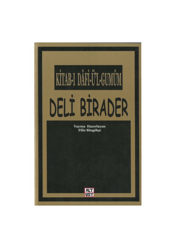Kitab-ı Dafi'ul-Kumum - Deli Birader Filiz Bingöl