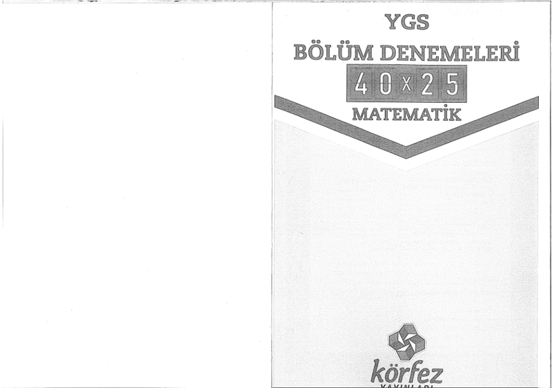 Korfez YGS 4025 Matematik Denemeleri