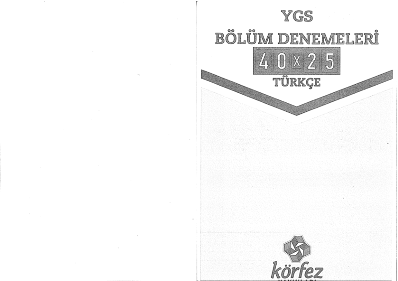 Korfez YGS 4025 Türkçe Denemeleri