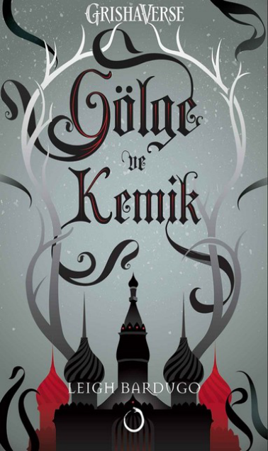 Leigh Bardugo Gölge Ve Kemik