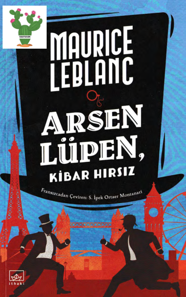 Maurice Leblanc: Arsen Lüpen - Kibar Hırsız