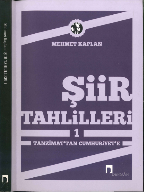 Mehmet Kaplan: Şiir Tahlilleri Cilt 1