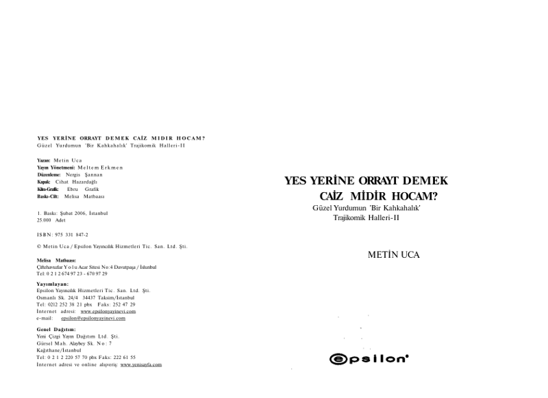 Metin Uça Yeş Yerine Orrayıt Demek Caiz Midir Hocam