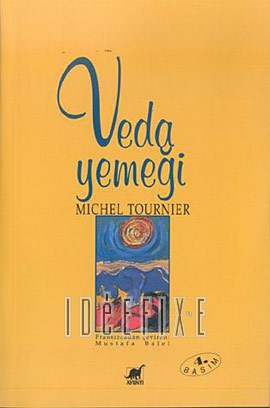 Michel Tournier Veda Yemeği