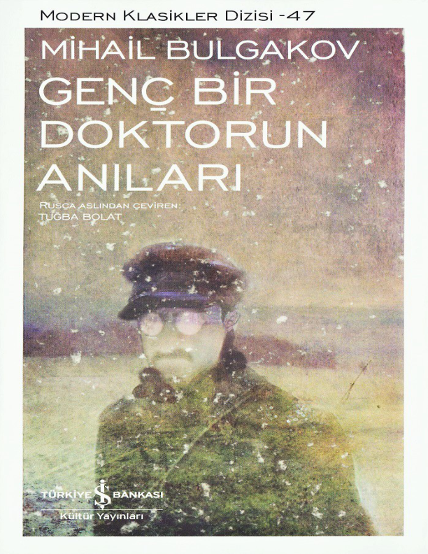 Mihail Bulgakov Genç Bir Doktorun Anıları