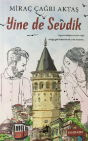 Miraç Çağrı Aktaş Yine De Sevdik