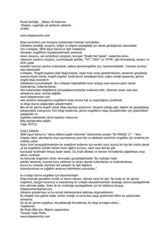 Murat Sertoğlu Baltacı İle Katerina