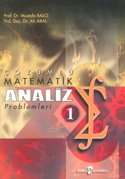Mustafa Balcı - Çözümlü Matematik Analiz Problemleri 1
