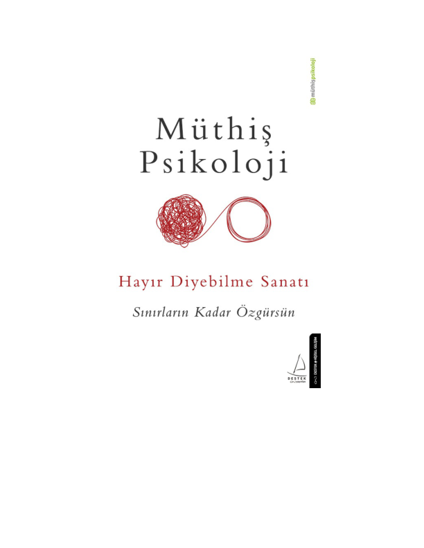 Muhteşem Psikoloji Hayır Diyebilme Sanatı